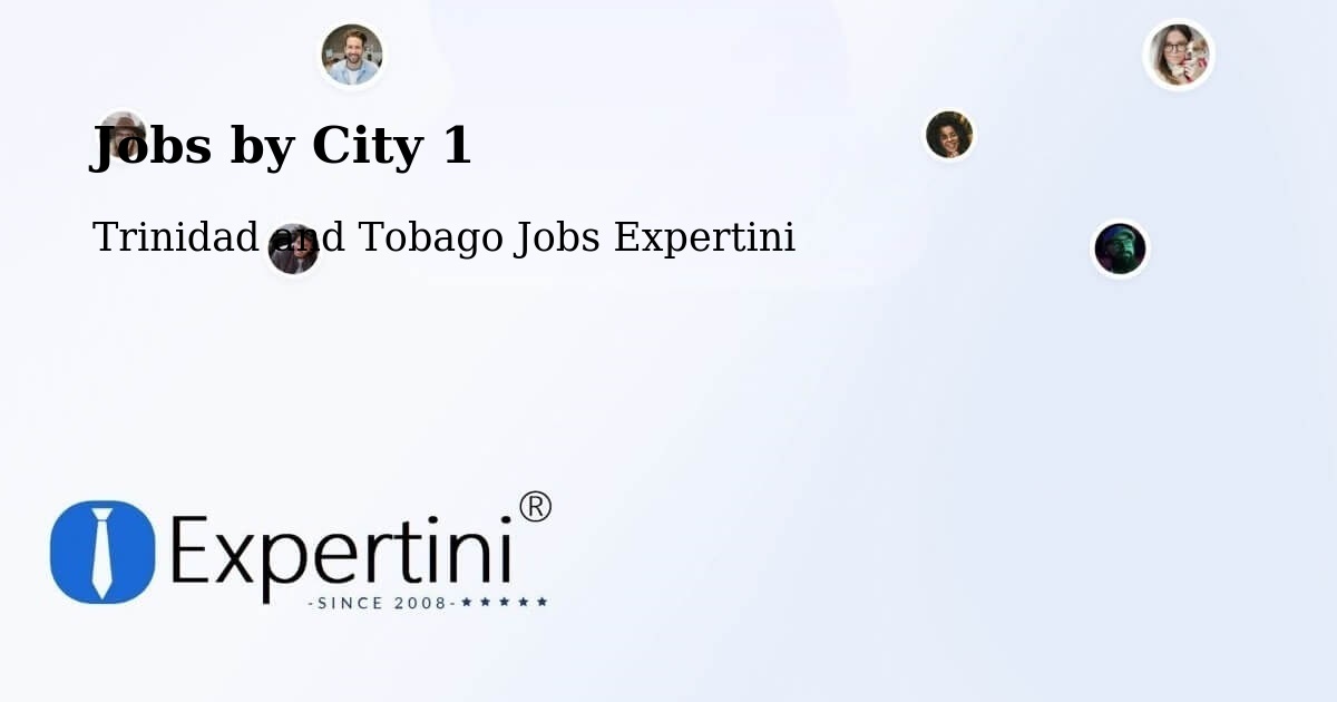 City Jobs in Trinidad and Tobago - Expertini